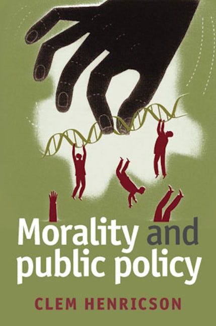 Book cover image for Morality and Public Policy ISBN: 9781447323822